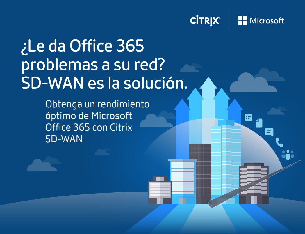 Le da Office 365 problemas a su red? SD-WAN es la solución.