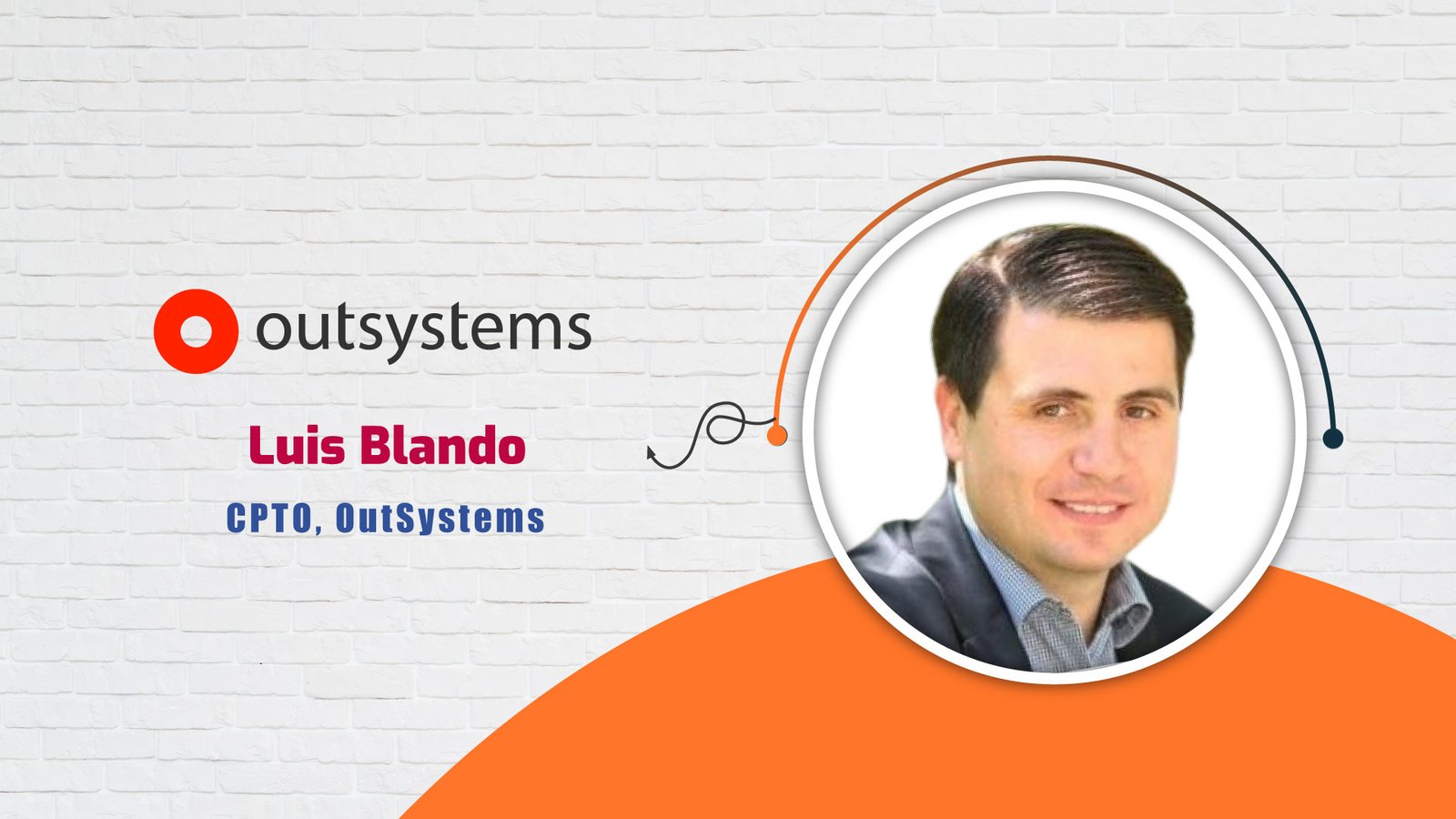 AITech Interview with Luis Blando, CPTO, OutSystems